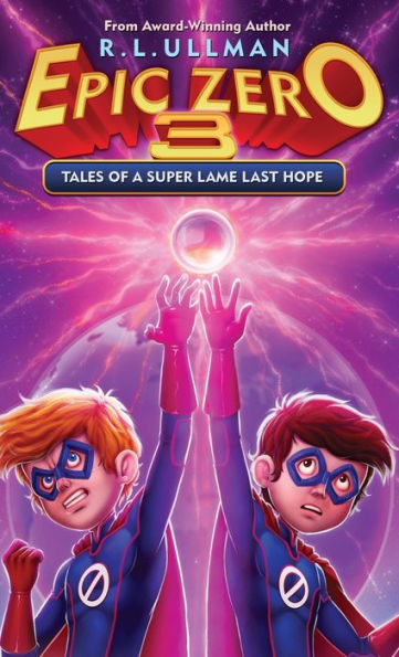 Epic Zero 3: Tales of a Super Lame Last Hope