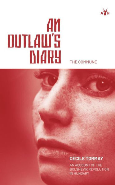 An Outlaw's Diary: The Commune