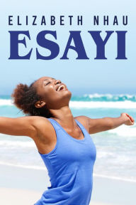 Title: Esayi, Author: Elizabeth Nhau