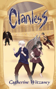 Title: Clanless, Author: Catherine Witzaney