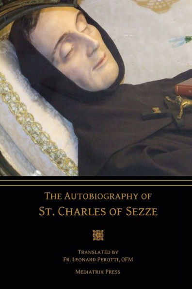 The Autobiography of St. Charles Sezze