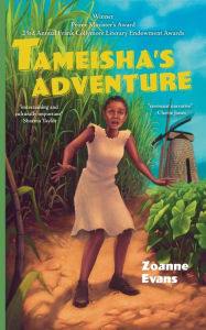 Title: Tameisha's Adventure, Author: Zoanne Evans
