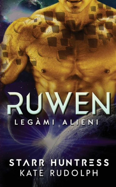 Ruwen: Legàmi Alieni