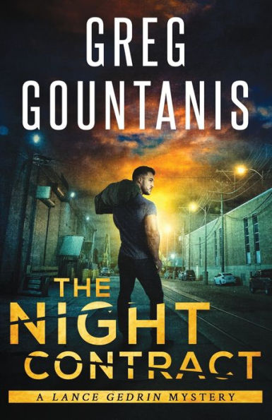 The Night Contract: A Lance Gedrin Mystery