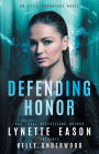 Defending Honor: An Elite Guardians Novel