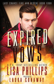 Online source of free e books download Expired Vows: A Last Chance County Novel in English DJVU MOBI iBook by Lisa Phillips, Laura Conaway