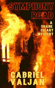 Title: Symphony Road: A Shane Cleary Mystery, Author: Gabriel Valjan