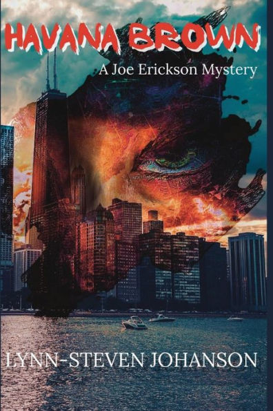 Havana Brown: A Joe Erickson Mystery