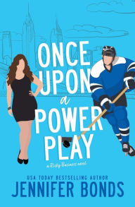 Title: Once Upon a Power Play, Author: Jennifer Bonds