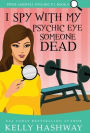 I Spy with My Psychic Eye Someone Dead