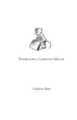 Poems for a Cartoon Mouse