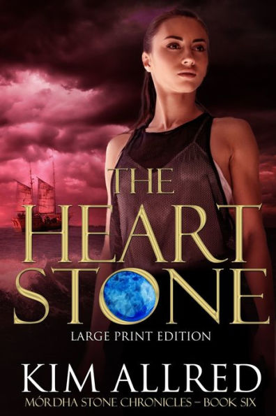 The Heart Stone Large Print: Time Travel Adventure Romance