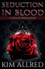 Seduction in Blood: A Vampire Romance