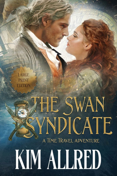 The Swan Syndicate Large Print: Time Travel Adventure Romance