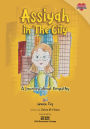 Assiyah in the City: A Journey about Empathy