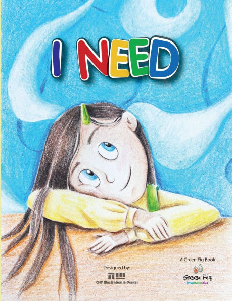 I Need