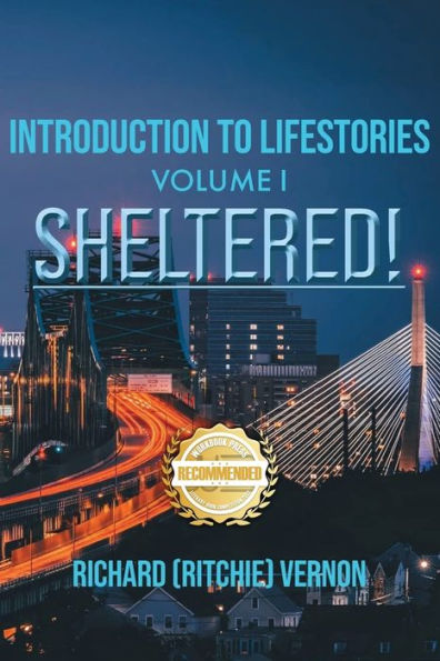 Introduction to Lifestories Volume 1: Sheltered