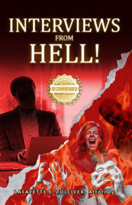 Title: INTERVIEWS FROM HELL, Author: Lafayette Tolliver