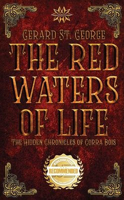 The Red Waters of Life: Hidden Chronicles Gorra Bois