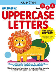 Kumon My Book of Uppercase Letters: Revised Ed