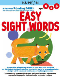 Title: Easy Sight Words: Kumon My Book of Reading Skills, Author: Kumon Publishing