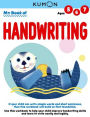 Kumon My Book of Handwriting: Help Children Improve Handwriting Skills and Learn to Write Neatly and Legibly-Ages 5-7