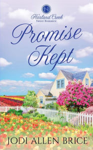 Title: Promise Kept, Author: Jodi Allen Brice