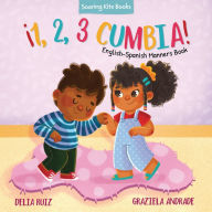¡1, 2, 3 Cumbia!: English-Spanish Manners Book