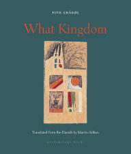 Title: What Kingdom, Author: FINE GRABOL