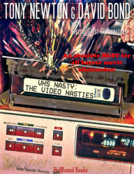 Title: VHS Nasty: The Video Nasties, Author: David Bond