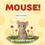 Mouse!