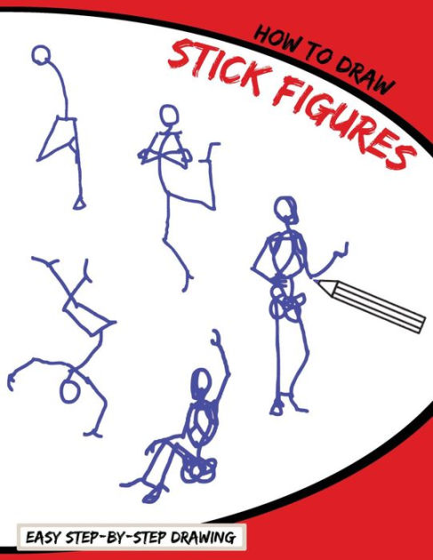 How To Draw Stick Figures: Easy Step-By-Step Drawing by Dollhouse ...