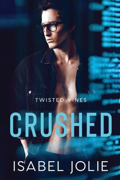 Crushed: The Hacker and the Heiress