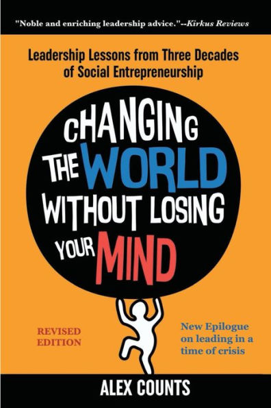 Changing the World Without Losing Your Mind, Revised Edition