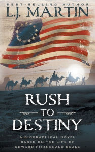 Title: Rush to Destiny, Author: L J Martin