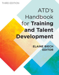 Title: ATD's Handbook for Training and Talent Development:, Author: Elaine Biech