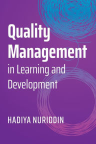 Title: Quality Management in Learning and Development, Author: Hadiya Nuriddin
