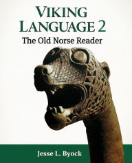 Title: Viking Language 2: The Old Norse Reader, Author: Jesse L Byock