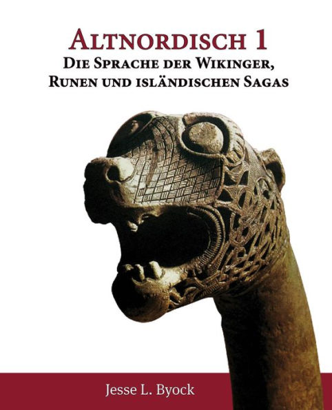 Altnordisch 1: Die Sprache der Wikinger, Runen und isländischen Sagas