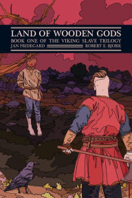 Amazon books free download pdf Land of Wooden Gods FB2 PDB (English Edition) by Jan Fridegard, Robert E Bjork, Jan Fridegard, Robert E Bjork 9781953947109