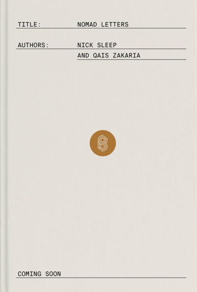 Nomad Letters: The Full Collection of the Nomad Investment Partnership Letters to Partners, 2001-2014