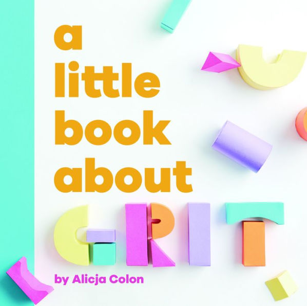 A Little Book About Grit