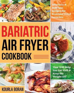 Bariatric Air Fryer Cookbook