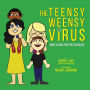 The Teensy Weensy Virus: Book and Song for Preschoolers