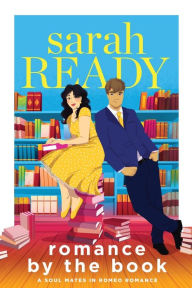 Title: Romance by the Book, Author: Sarah Ready