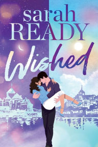 Title: Wished, Author: Sarah Ready