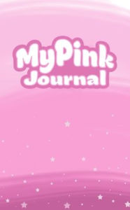 Title: My Pink Journal, Author: Jacquitta a McManus