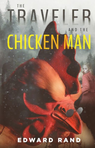 The Traveler and Chicken Man