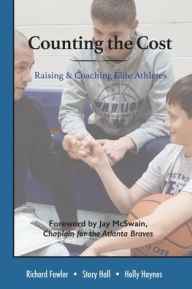 Free e-books downloads Counting the Cost  by Holly Haynes, Stacy Hall, Richard Fowler 9781954022058