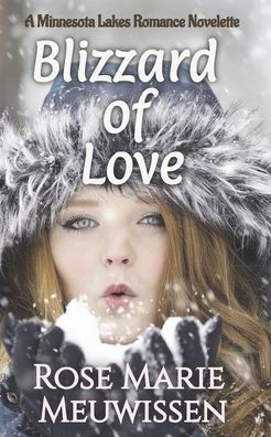 Blizzard of Love: A Minnesota Lakes Romance